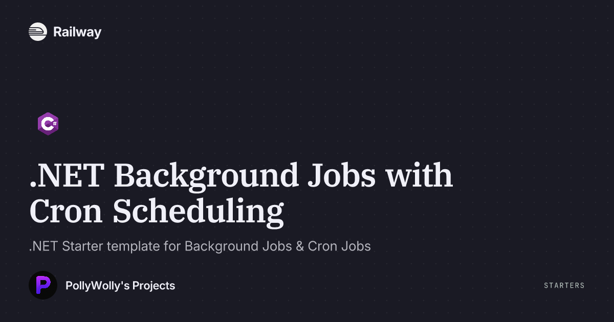 Deploy NET Background Jobs With Cron Scheduling Railway Deploy net background jobs with cron scheduling railway